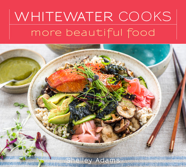Whitewater Cookbook -  More Beautiful Food #5